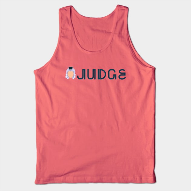 The Judge Deliberation Tank Top by RianSanto